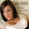 Jade Adams - Forever and a Day - EP