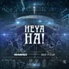 Reverence & Red Pulse - Heya Ha! - Single